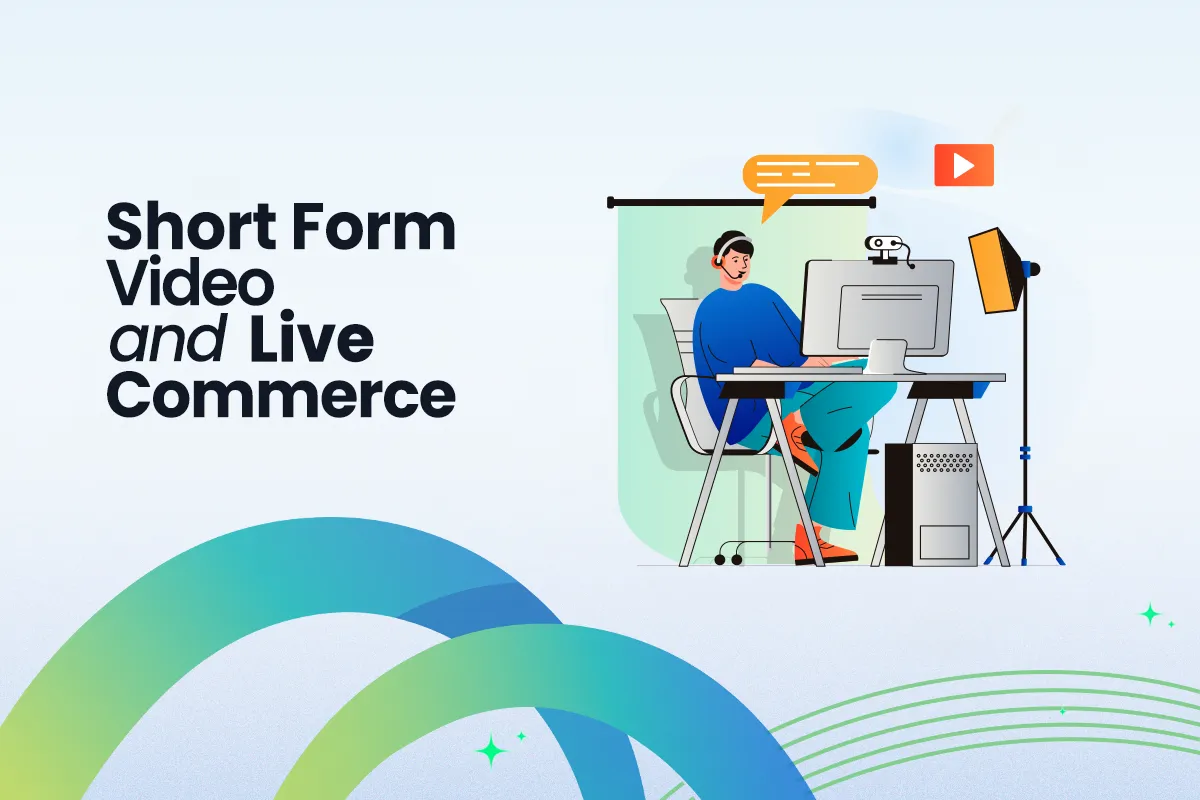Shortform video in live commerce