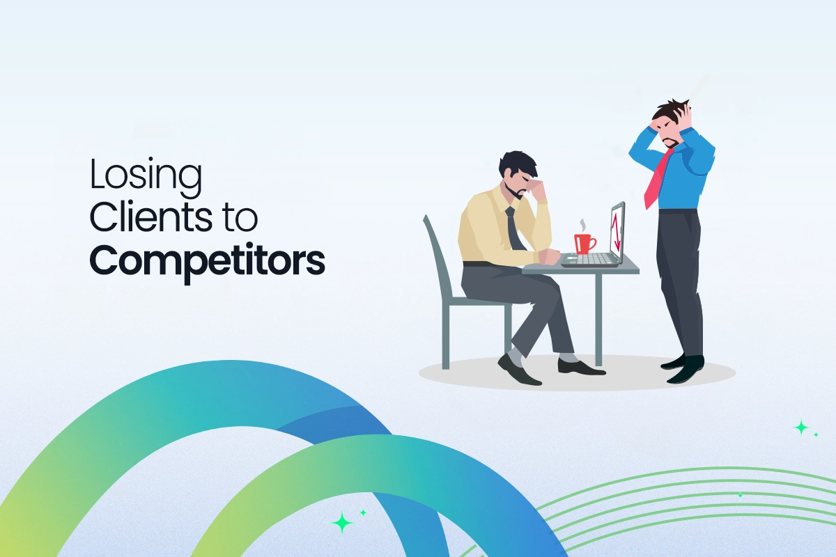 Losing Clients to Competitors