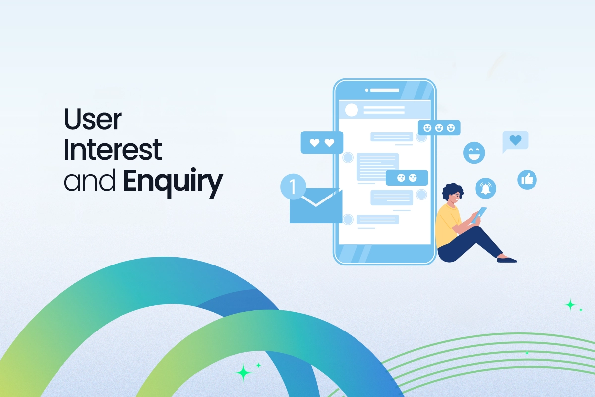 The gap between User Interest and Enquiry