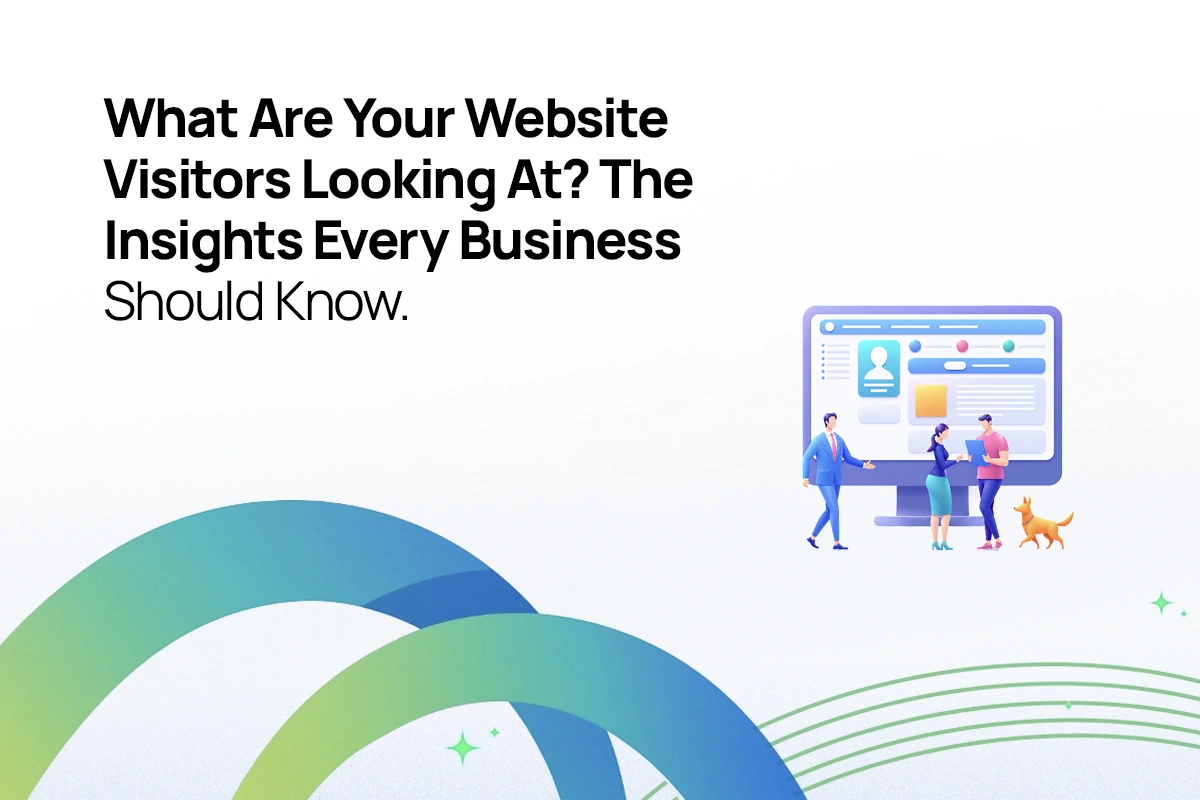 What Your Website Visitors Are Actually Doing Online in 2026 And What It Means for Your Web Design